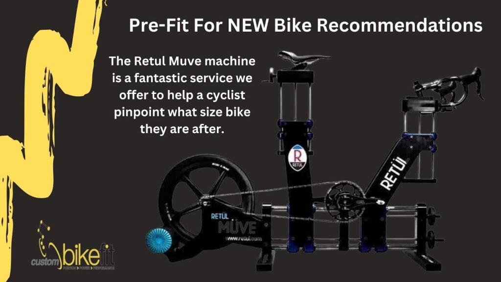 Pre Fit For NEW Bike Recommendations with Retul MUVE Bike