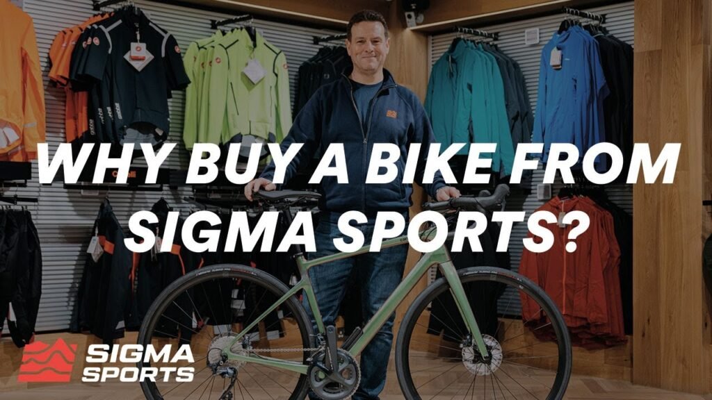 Why Buy Your Bike from Sigma Sports Sigma Sports