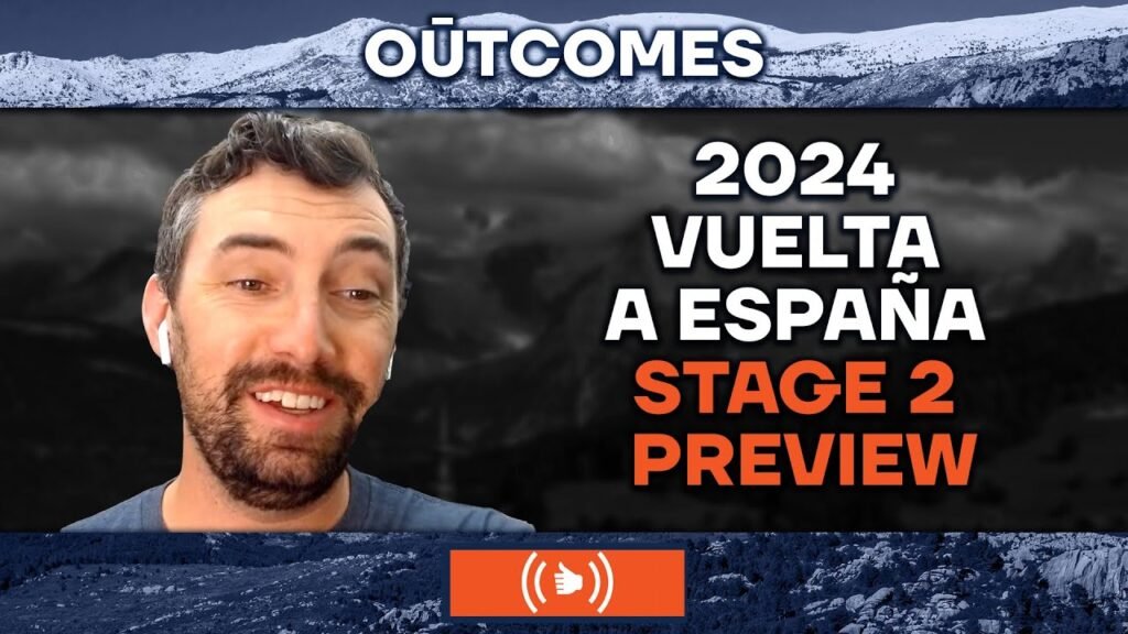 2024 Vuelta a Espana Stage 2 Preview OUTCOMES