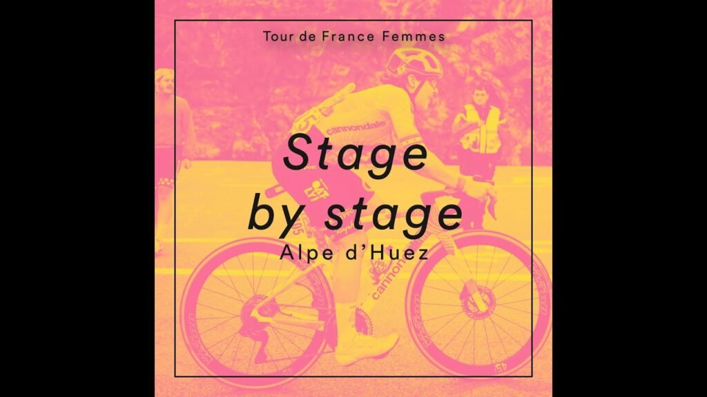 Stage 8 Alpe dhuez Tour de France Femmes