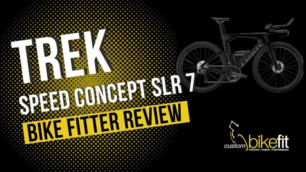 Trek Speed Concept SLR 7 Review Custom Bike Fit