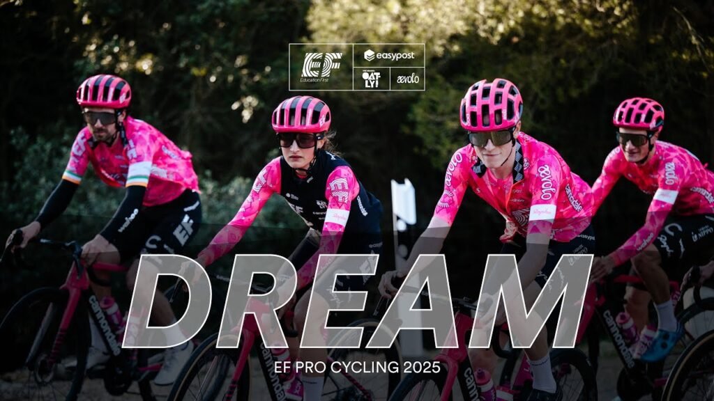 A New Chapter EF Pro Cycling 2025 DREAM