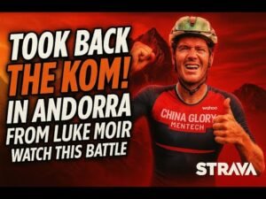 The Andorra KOM War I Beat Luke Moir on His