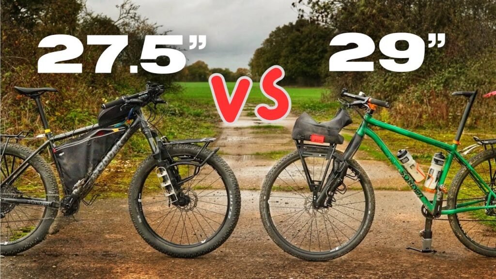 27.5 vs 29er - Which is best for bikepacking? 7 275 vs 29er Which is best for bikepacking