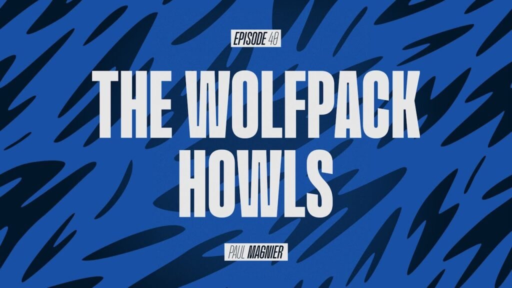 The Wolfpack Howls Episode 40 Paul Magnier