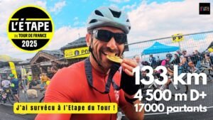 17 000 Participants, 133 km, 4 500 m D+… mon Étape du Tour 2025 ! | Gravel & Bike 43 17 000 Participants 133 km 4 500 m D… mon