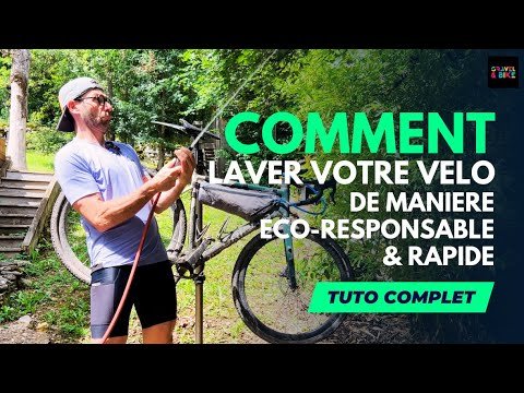 Comment laver votre vélo de manière éco-responsable et rapide ? Tutoriel Complet | Gravel & Bike 4 Comment laver votre velo de maniere eco responsable et rapide