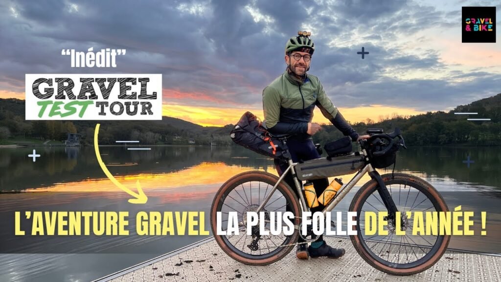 Gravel Test Tour : L’Aventure Gravel LA PLUS FOLLE de l’Année ! | Gravel & Bike 3 Gravel Test Tour LAventure Gravel LA PLUS FOLLE de