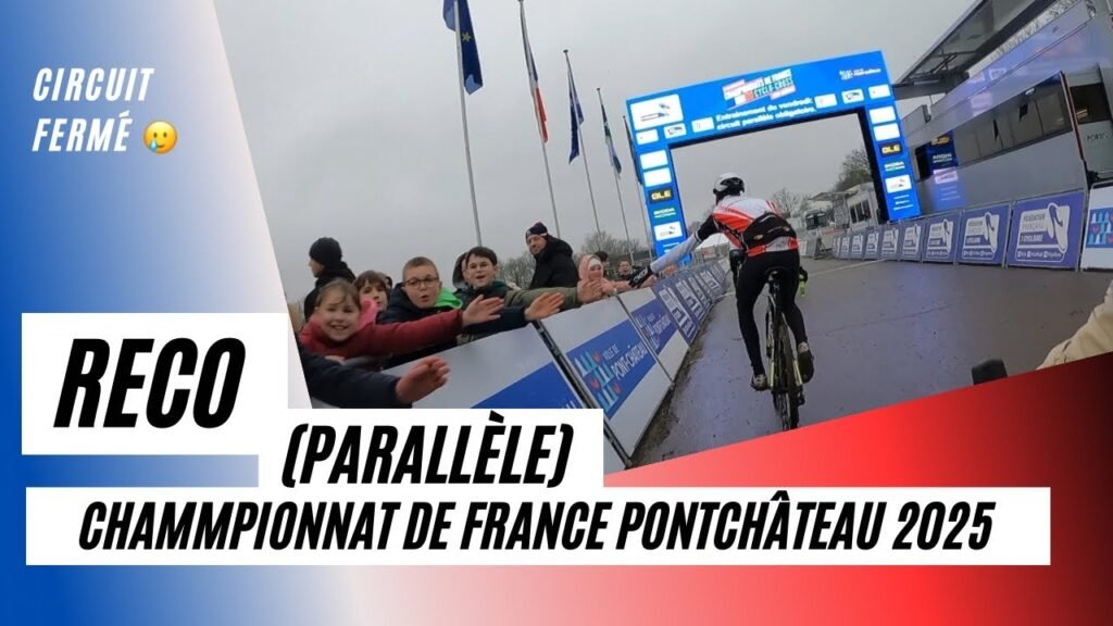 RECO (Parallèle) Pontchâteau 2025 (Championnat de France ) | Thegoodbiker 4 RECO Parallele Pontchateau 2025 Championnat de France Thegoodbiker