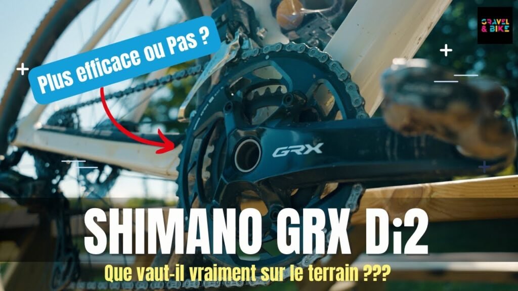 Shimano GRX 12 vitesses Di2 : Que vaut-il vraiment sur le Terrain ? | Gravel & Bike 5 Shimano GRX 12 vitesses Di2 Que vaut il vraiment sur