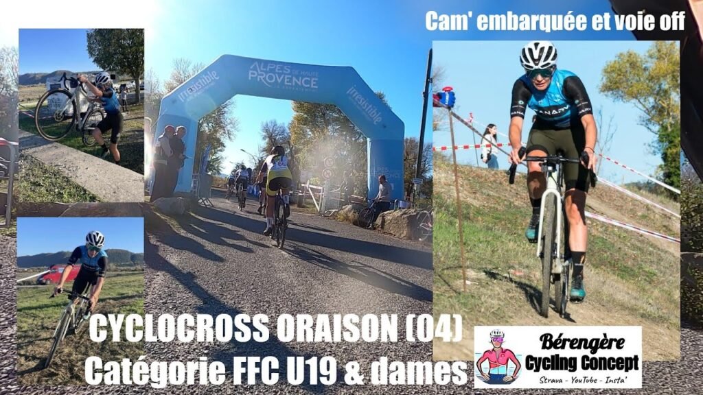 CYCLO CROSS a ORAISON 04 categorie FFC DAMES en camera