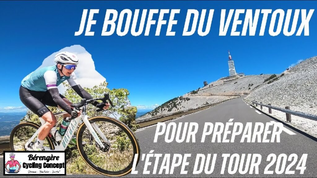 Je bouffe du Ventoux pour preparer lEtape du Tour 2024