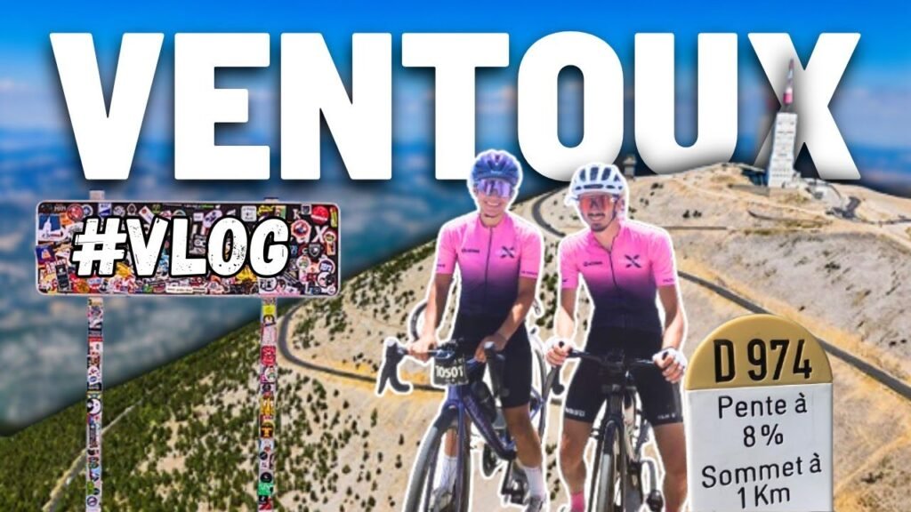 ON GRIMPE LE MONT VENTOUX ! #VLOG 5 ON GRIMPE LE MONT VENTOUX VLOG