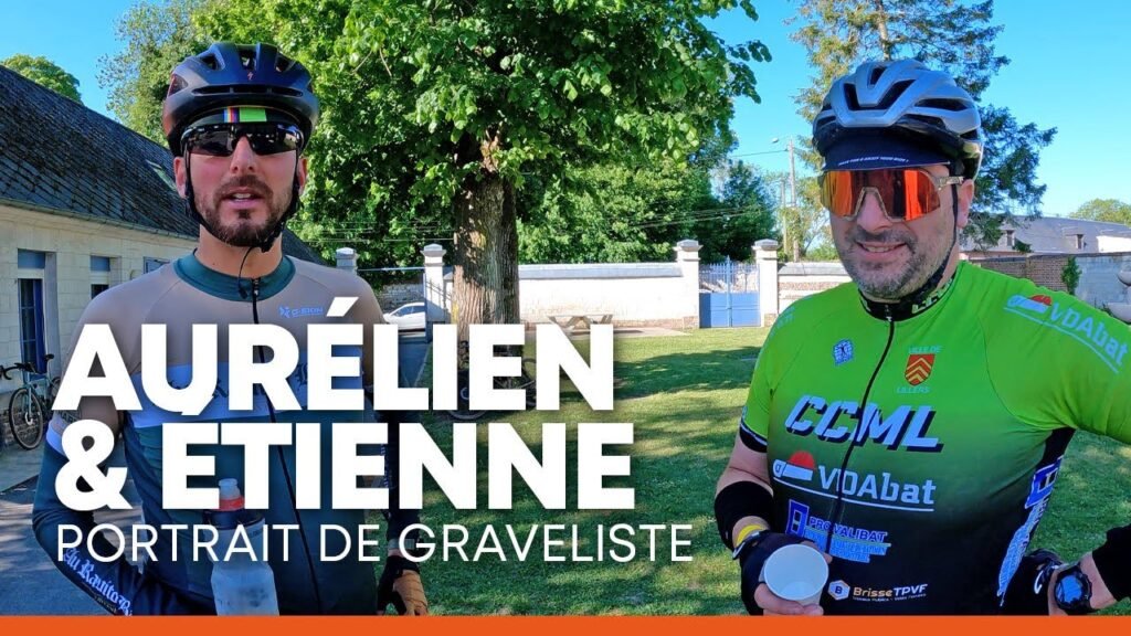 PORTRAIT DE GRAVELISTES : AURÉLIEN & ÉTIENNE | #gravel #cyclisme #portraits #cycling | LudoFlam 6 PORTRAIT DE GRAVELISTES AURELIEN ETIENNE gravel cyclisme