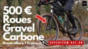 Roues carbone Gravel a 500 E Vraie bonne affaire