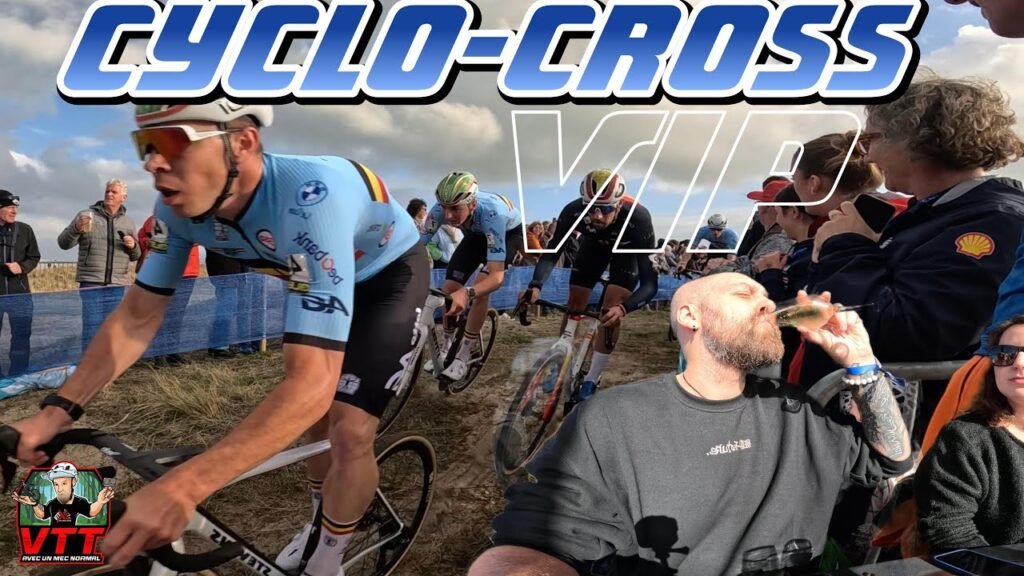VIP au Cyclo-Cross d’une Manche Européenne ! | VTTavecunmecnormal 2 VIP au Cyclo Cross dune Manche Europeenne VTTavecunmecnormal
