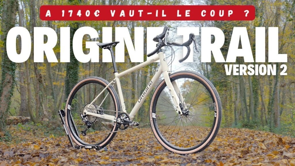 Test Origine Trail 2 Gravel alu a 1740E vaut il