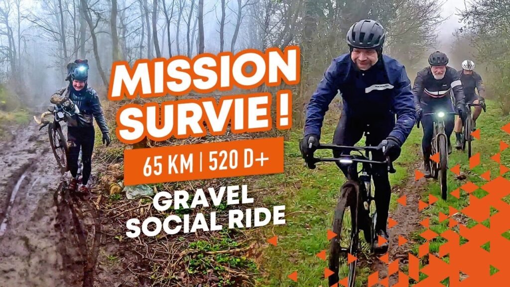 COMMENT SURVIVRE A LA BOUE Social Ride Gravel