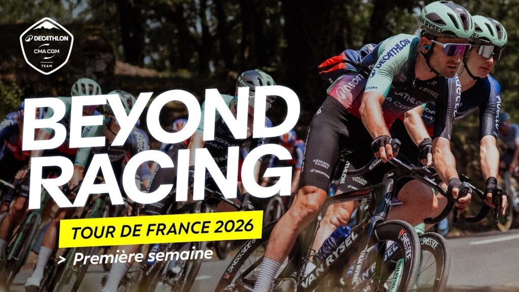 TOUR DE FRANCE 2026 I Au coeur de lequipe DECATHLON