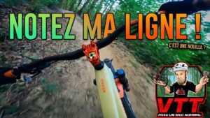 Juge mon ride VTT comme si tu ne me connaissais