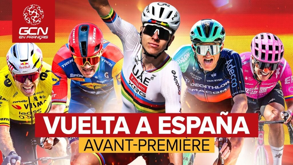 Qui gagnera la Vuelta dEspagne 2026 La grande presentation