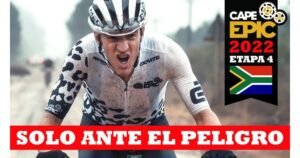 Cape Epic 2022 Etapa 4 con Ibon Zugasti Ciclo News