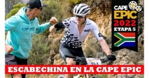 Cape Epic 2022 Etapa 5 con Ibon Zugasti Ciclo News