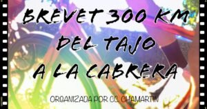 Brevet 300 Km Del Tajo La Cabrera 2023 con Antonio Del Pino Bicycles4ever 1