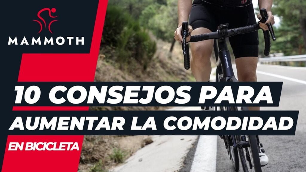 10 consejos para ir más cómodo en bicicleta | Mammoth Bikes 1 10 consejos para ir mas comodo en bicicleta Mammoth