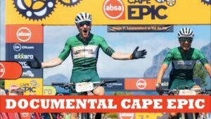 Asi ganamos la Cape Epic Documental Cape Epic 2023