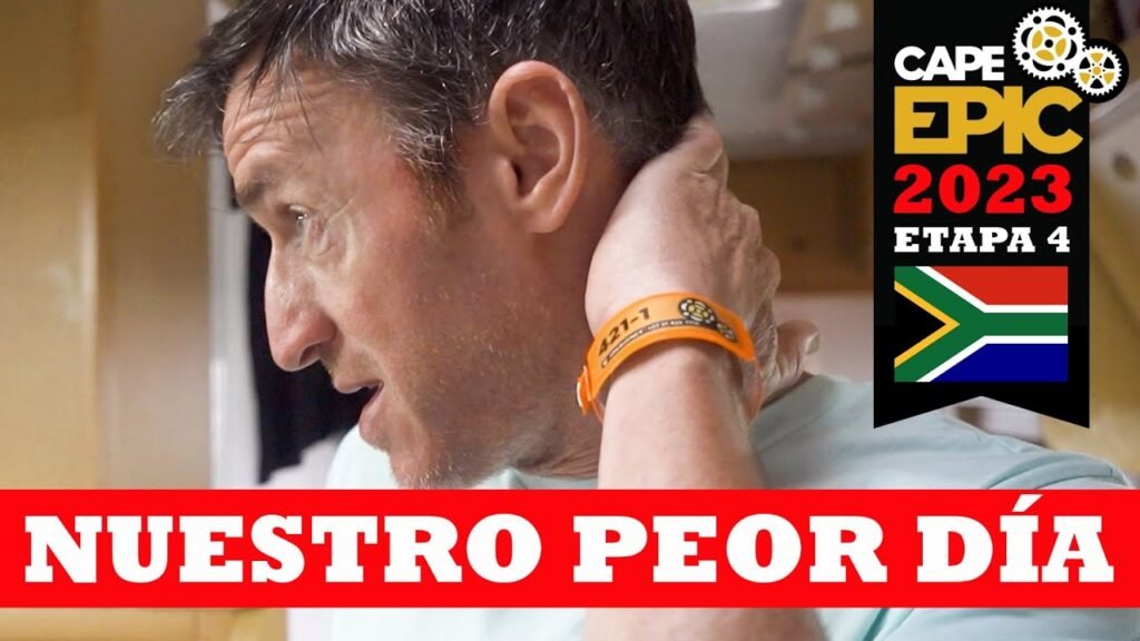 Nuestro peor dia Etapa 4 Cape Epic 2023