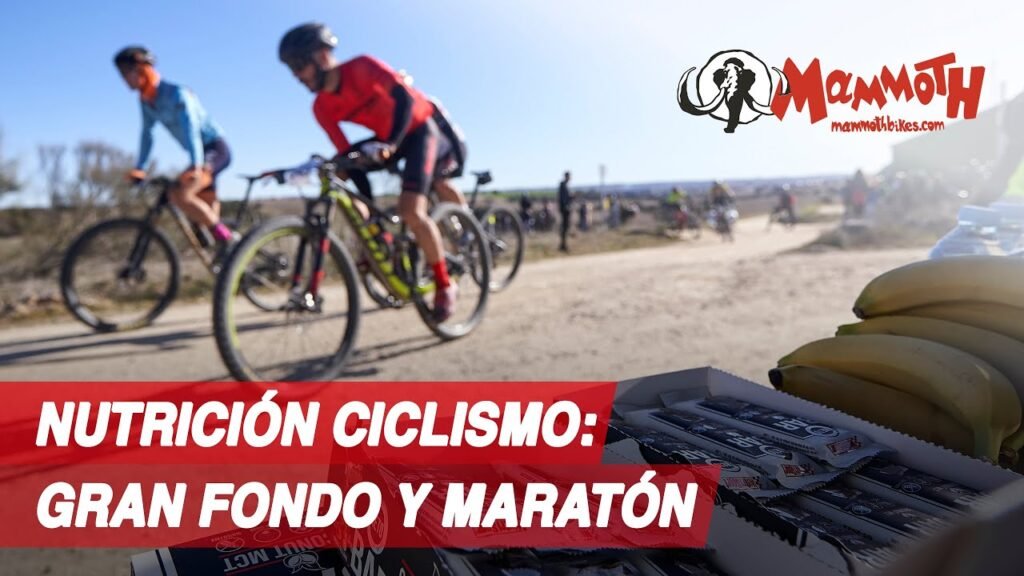 Nutrición ciclista para una Gran Fondo o una maratón de MTB | Mammoth Bikes 1 Nutricion ciclista para una Gran Fondo o una maraton de