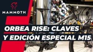 Orbea Rise claves del exito y analisis Rise M15 edicion