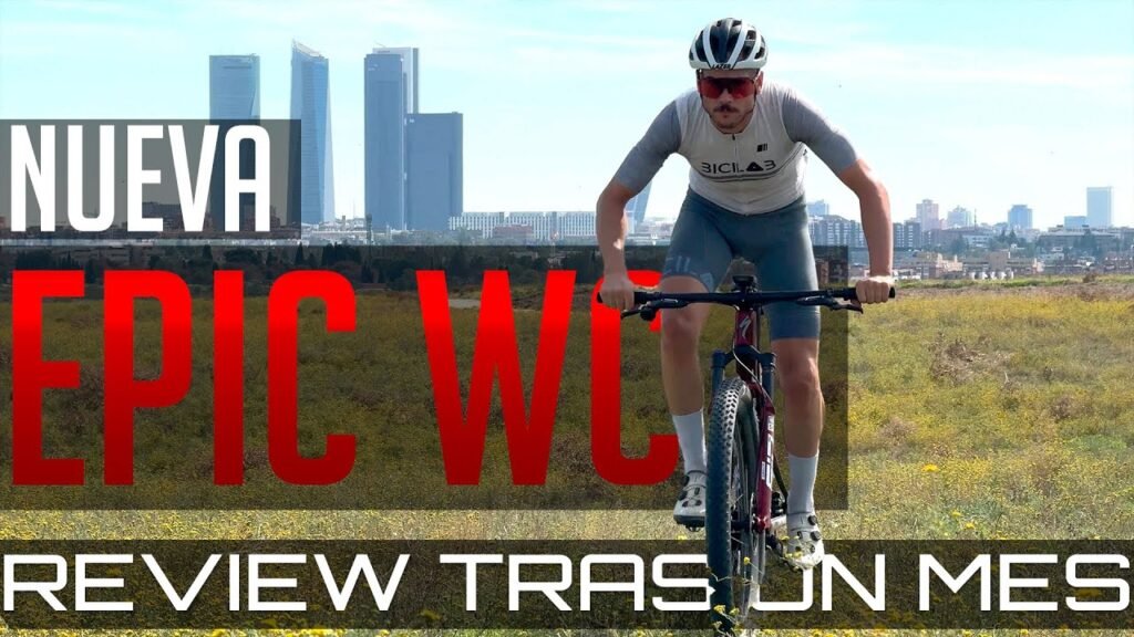 SWORKS EPIC WC nuestra REVIEW mas sincera BiciLAB