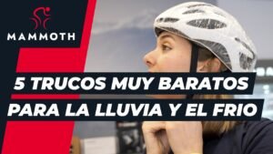 5 Trucos para lluvia y frio en bici caseros y