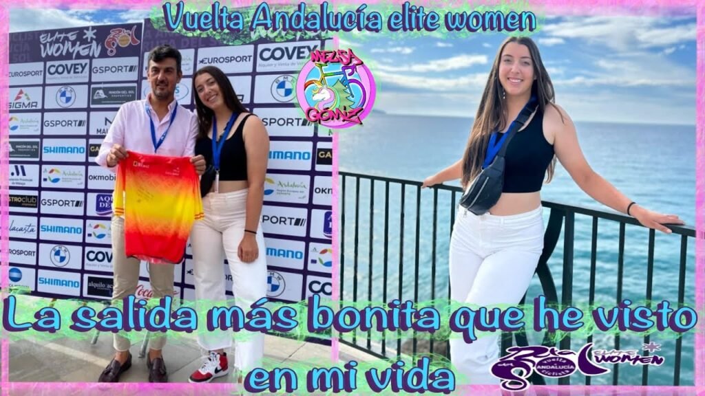 La salida más bonita que he visto en mi vida Vuelta andalucia elite Women | Melisa Gómiz 9 La salida mas bonita que he visto en mi vida
