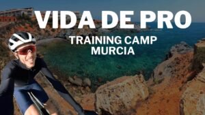 ¡Vida de ciclista PRO Training Camp en Murcia