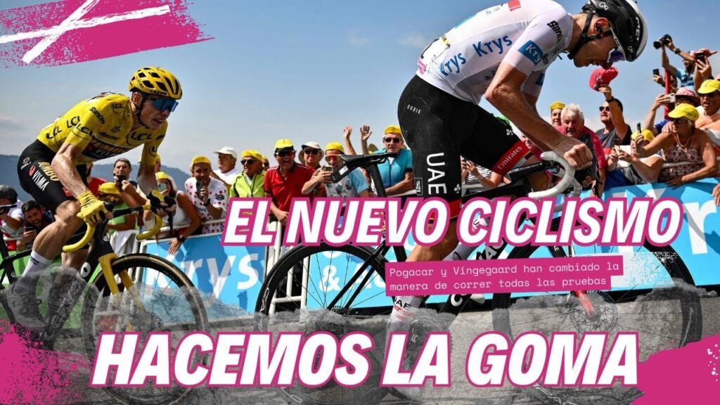 EL NUEVO CICLISMO DE POGACAR Y VINGEGAARD | HacemosLaGoma 7 EL NUEVO CICLISMO DE POGACAR Y VINGEGAARD HacemosLaGoma