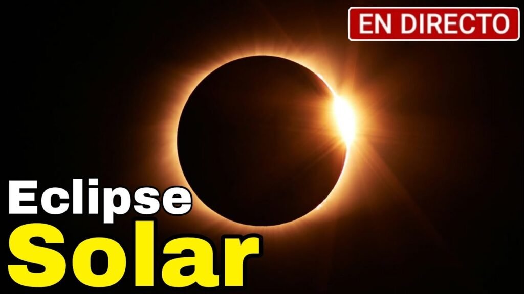 EN VIVO Eclipse Solar Total 2024 Hoy 8 de