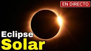 EN VIVO Eclipse Solar Total 2024 Hoy 8 de