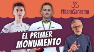 Llega la MILAN SAN REMO con POGACAR y VAN