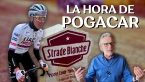 POGACAR FAVORITO para repetir VICTORIA en STRADE BIANCHE