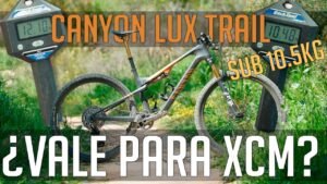3 meses con la CANYON LUX TRAIL ¿vale para nuestro