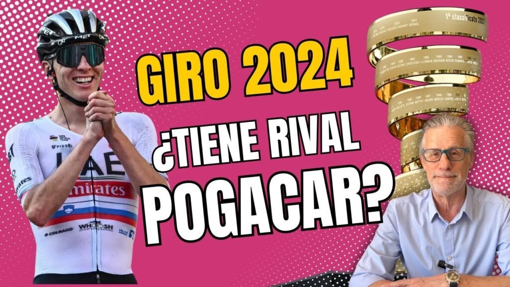 GIRO 2024 ¿ALGUNA OPCION CONTRA POGACAR