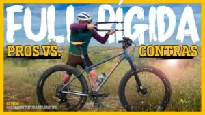 Horquilla rigida en mi MOUNTAIN BIKE Ventajas e inconvenientes