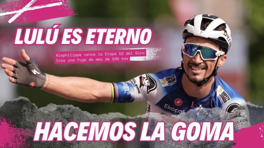 ALAPHILIPPE ES ETERNO ¡GRANDE LULU ETAPA 12 GIRO ITALIA