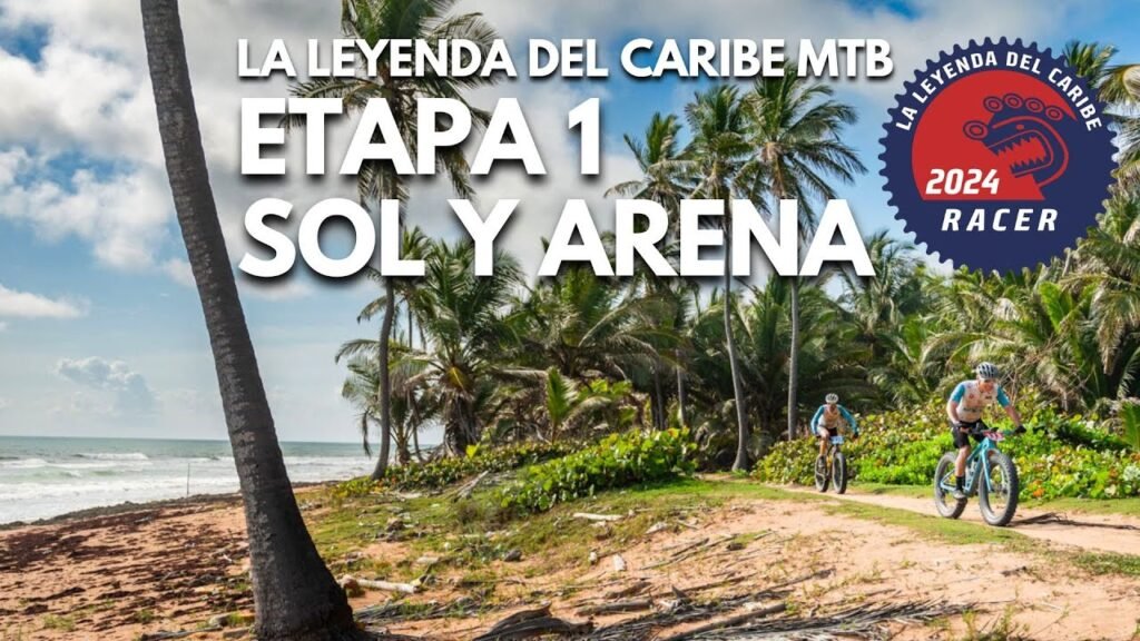 AVENTURA EN BICICLETA EN EL PARAISO | PARTICIPANDO EN LA LEYENDA DEL CARIBE | ETAPA 1 4 AVENTURA EN BICICLETA EN EL PARAISO PARTICIPANDO EN LA
