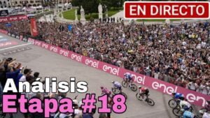 EN VIVO Analisis Etapa 18 Giro de Italia 2024