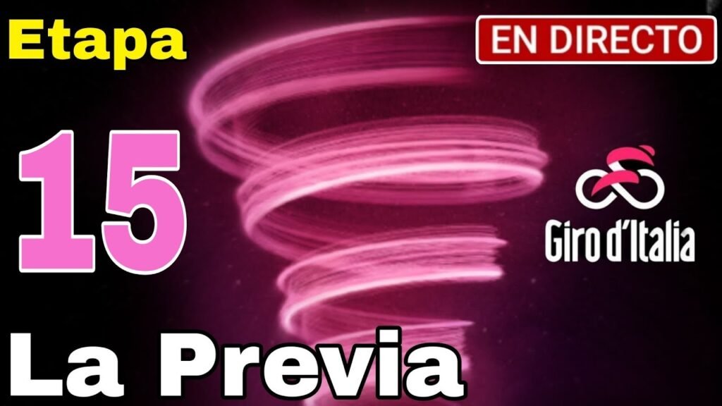 EN VIVO Etapa 15 Giro de Italia 2024 La