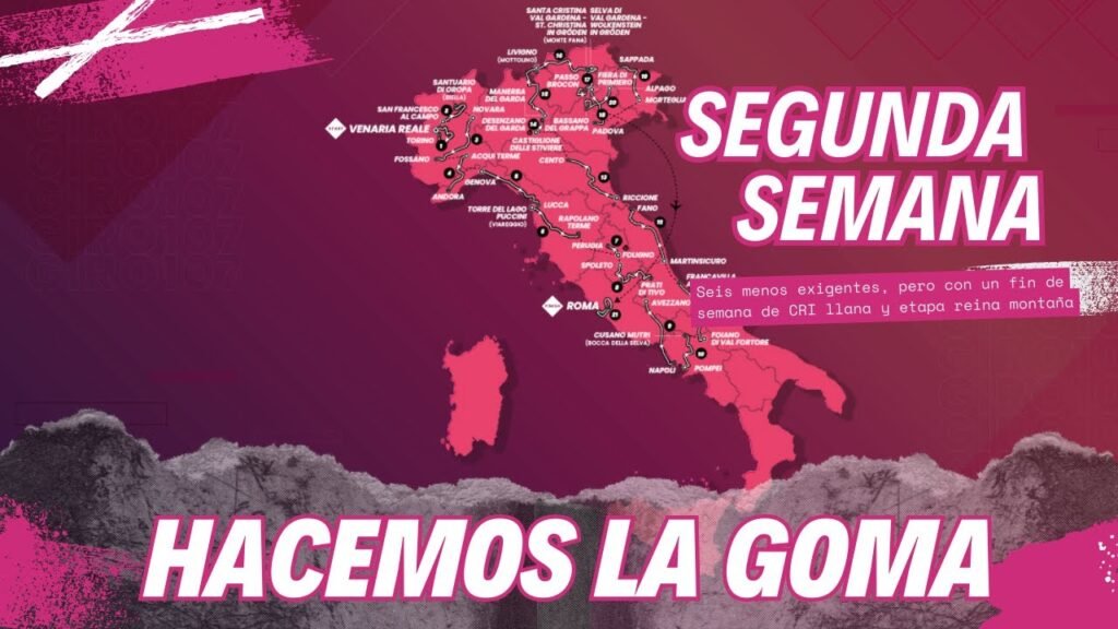 RECORRIDO GIRO DE ITALIA SEGUNDA SEMANA HacemosLaGoma